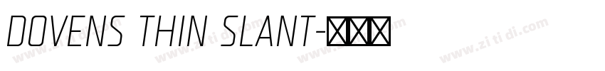 DOVENS Thin Slant字体转换